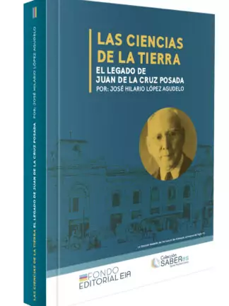 Las ciencias de la tierra. El legado de Juan De Cruz Posada